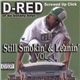 D-Red - Still Smokin' & Leanin' Vol. 1